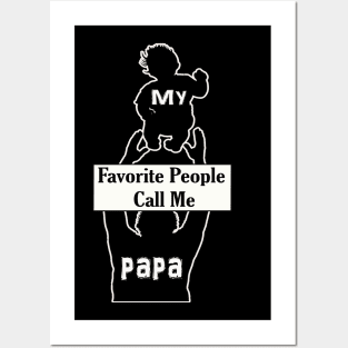 Mens My Favorite People Call Me Papa T Shirt ... Funny Father Tee for Guys T-Shirt Posters and Art